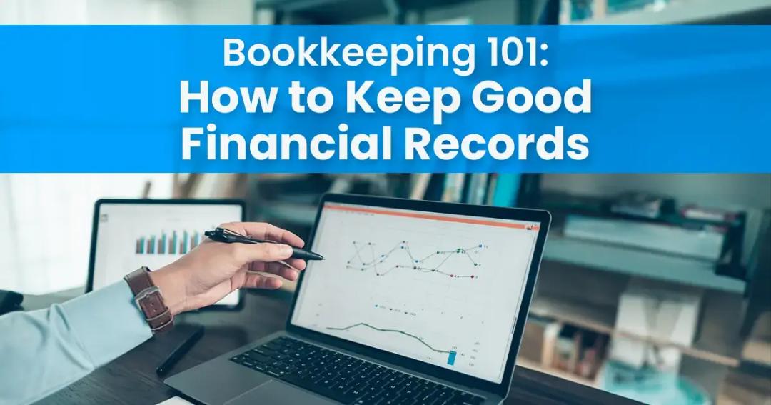 A professional environment with a person pointing at financial charts on a laptop screen, titled "bookkeeping 101: how to keep good financial records.
